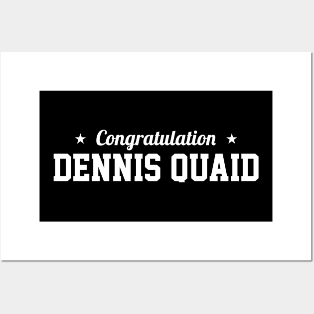 Dennis Quaid marriage Wall Art by beruntungbangetyah